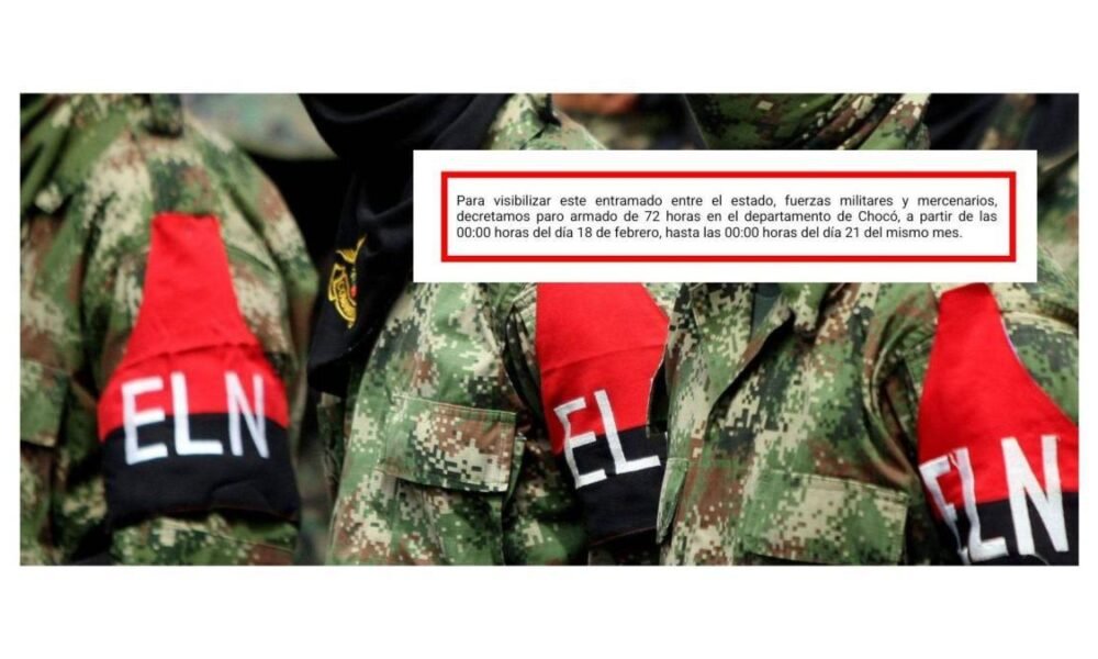 Eln Anuncia Paro Armado de 72 Horas en El Chocó: ESTO DICE EL COMUNICADO