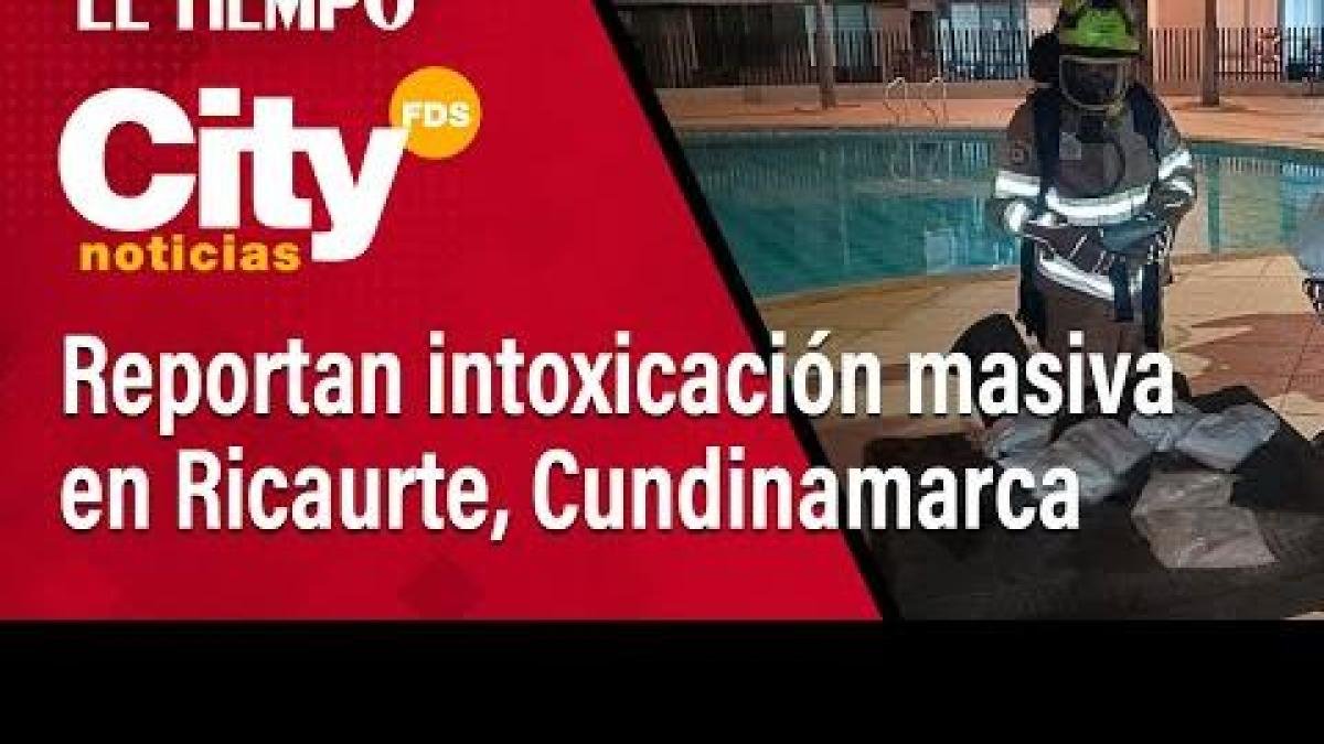 Citynoticias 20 de Abril: Intoxicación masiva en Cundinamarca
