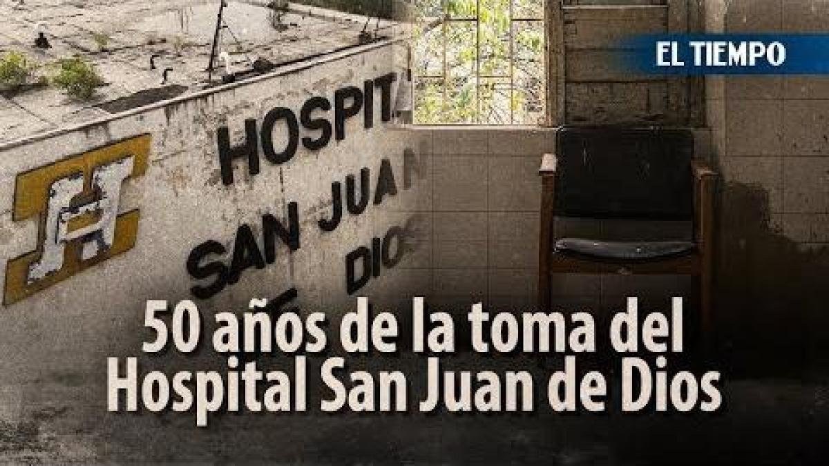 Hospital San Juan de Dios, en Primera Persona: Su Esplendor, Ocaso y recuperación