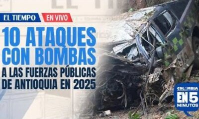 Fuerzas Públicas en Antioquia Han Sido Objeto de Ataques Con Explosivos Por Grupos Beligerantes