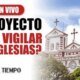 ¿Tiene Futuro el Proyecto para Vigilar Las Iglesias?