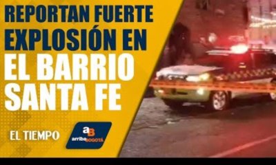 #ArribaBogotá: Lo que se sabe de la explosión en bar del barrio Santa Fe, centro de Bogotá