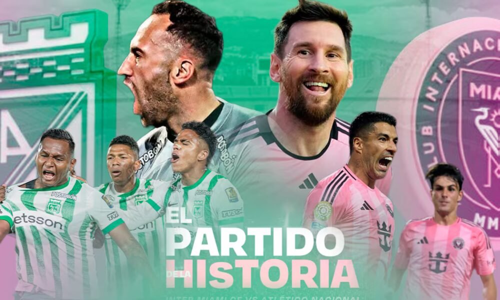Así será la previa del partido Inter Miami vs. Atlético Nacional: estos son los detalles del evento