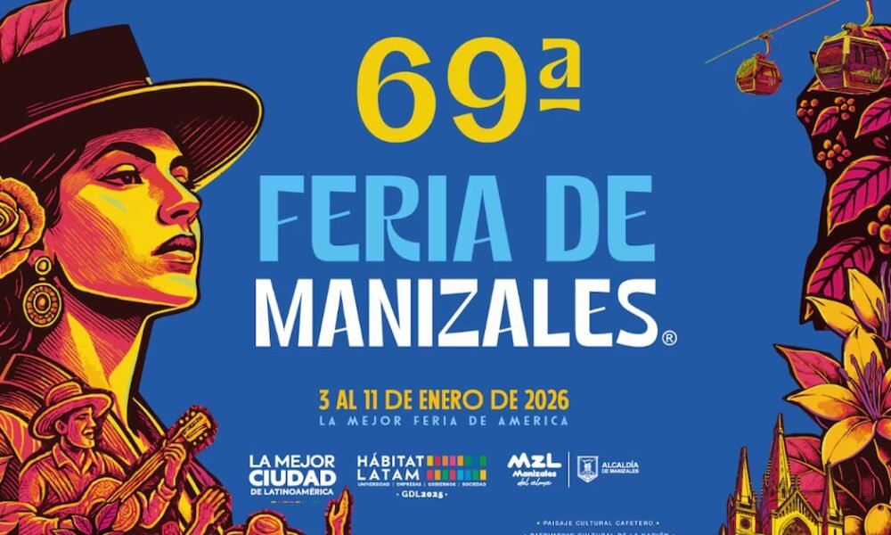 Feria de Manizales 2026: conozca toda la programación y eventos de la edición 69