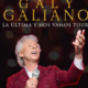 Galy Galiano le dice adiós a los escenarios con la gira ‘La última y nos vamos’: “No he calculado nada. Las cosas llegaron”