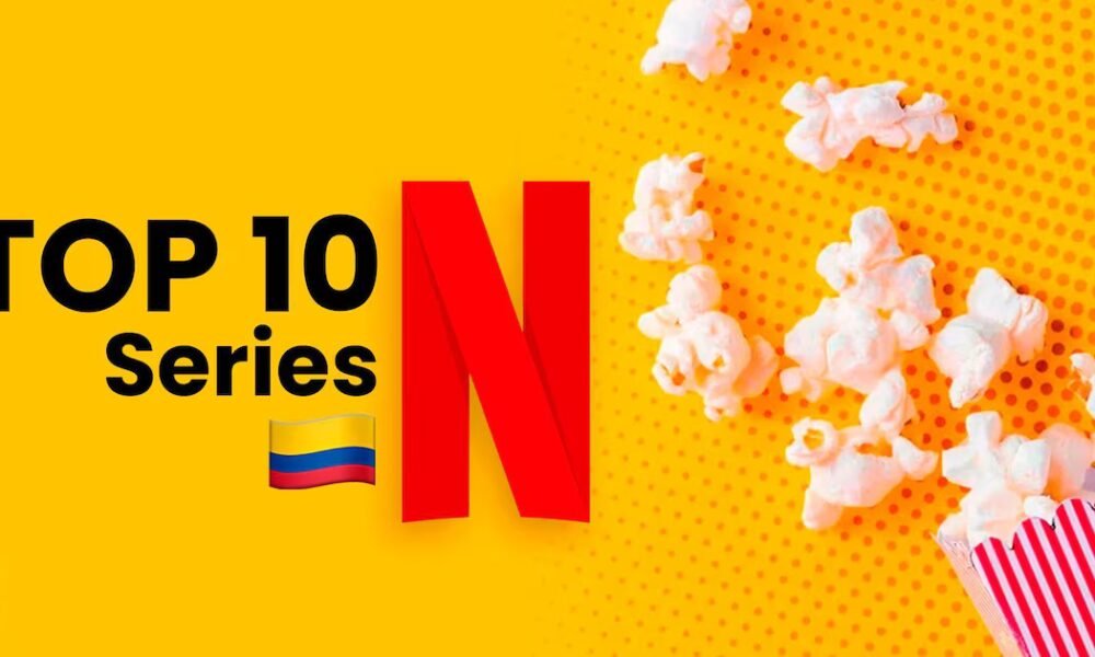 Las series más populares de Netflix en Colombia para engancharse este día