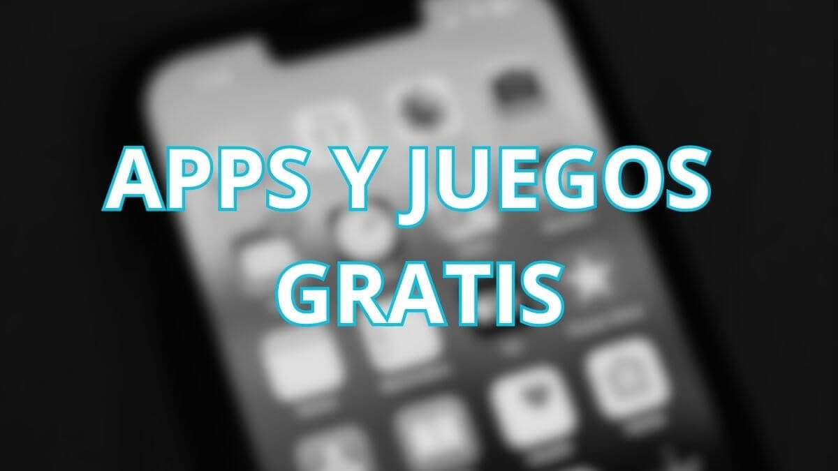 125 apps y juegos en oferta: descarga estas apps gratis en iPhone por tiempo limitado