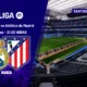 derbi Real Madrid vs Atlético Madrid — Derbi Real Madrid vs Atlético Madrid: horario y dónde verlo el 22 de marzo