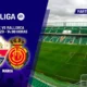Elche vs Mallorca permanencia — Elche vs Mallorca: una final por la permanencia en La Liga 2026