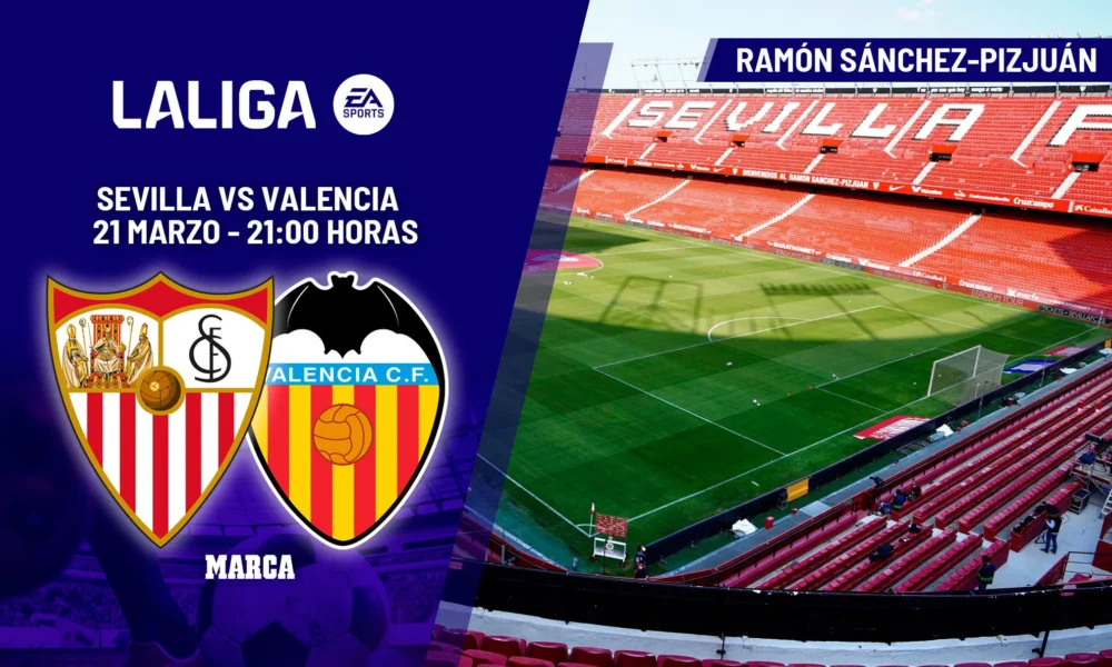 Sevilla vs Valencia — Sevilla vs Valencia: Dos históricos luchan por la permanencia en LaLiga