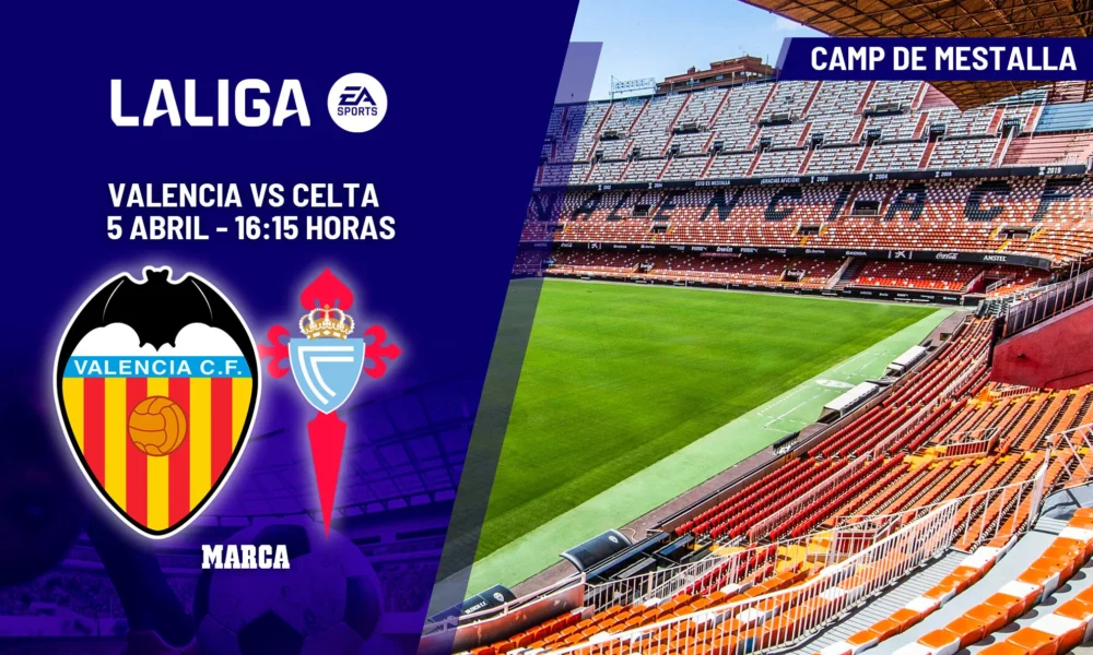 transmisión del Valencia Celta — Transmisión del Valencia Celta hoy: horario, dónde ver y análisis de la jornada