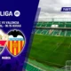 Elche Valencia descenso — Derbi Crucial: Elche y Valencia se Juegan Permanencia en LaLiga
