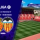 Mallorca Valencia LaLiga — Mallorca Valencia LaLiga: Horario y Transmisión de un Duelo Clave por la Permane
