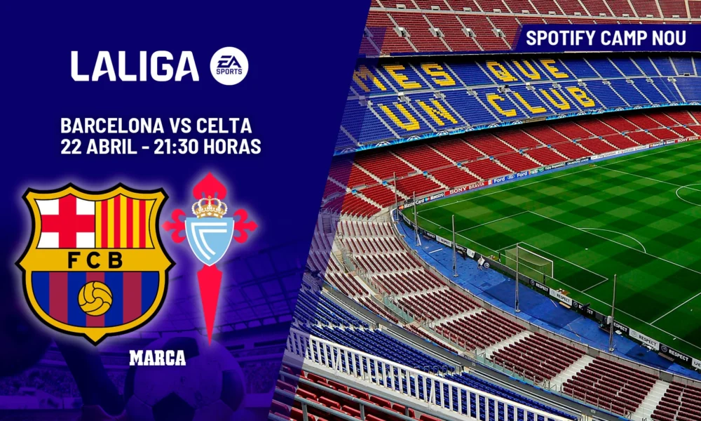 partido Barcelona Celta — Partido Barcelona Celta: Horario, Canales y Previa de LaLiga EA Sports