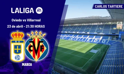 Oviedo Villarreal LaLiga — Oviedo Villarreal LaLiga: Horario y Dónde Ver el Crucial Enfrentamiento