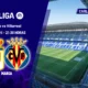 Oviedo Villarreal LaLiga — Oviedo Villarreal LaLiga: Horario y Dónde Ver el Crucial Enfrentamiento