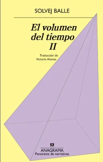 novela El volumen del tiempo II — "El volumen del tiempo II": Solvej Balle explora la repetición y la memoria
