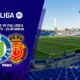 Partido Getafe Mallorca — Partido Getafe Mallorca: Duelo Crucial en LaLiga EA Sports por Europa y la Perma