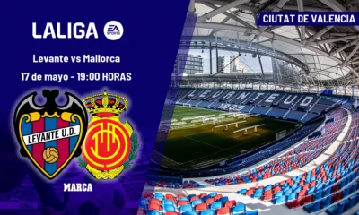permanencia LaLiga — Permanencia LaLiga: Levante y Mallorca se Juegan su Futuro en un Duelo Clave