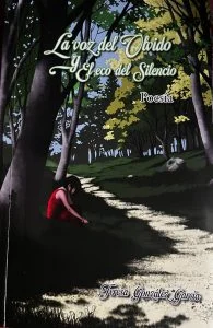 poesía Teresa González — Explorando la Poesía Teresa González en "La Voz del Olvido"